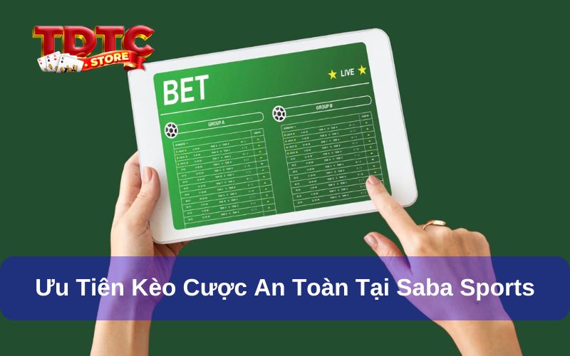 Ưu tiên các kèo an toàn để tránh rủi ro mất trắng Ưu tiên các kèo an toàn để tránh rủi ro mất trắng